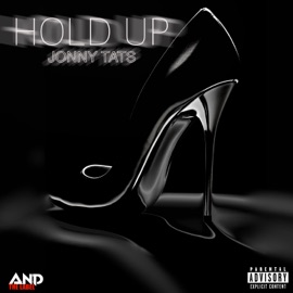 Hold Up JONNY TATS