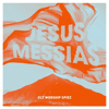 Jesus Messias (Live) - EP - Clz-Worship Spiez