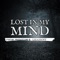 LOST IN MY MIND (feat. LILGHOST) - FUSION PRODUCTIONS lyrics
