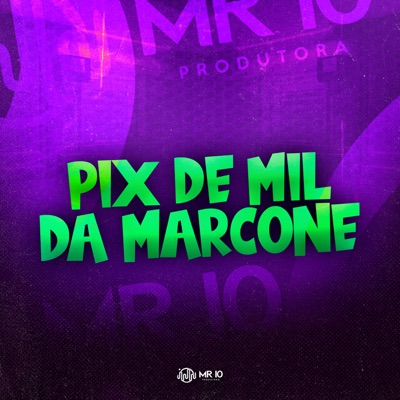 Pix de Mil da Marcone - Single