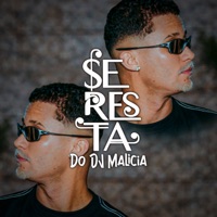 Seresta do Dj Malícia - DJ Malicia