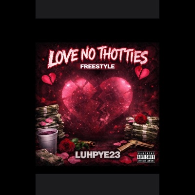 Love No Thotties - Single