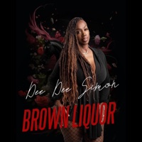 Brown Liquor - Single - Dee Dee Simon