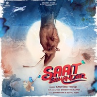 Saat Samandar (From ''Selenophile'') - Single - Santvani Trivedi & Swaggy The Rapper