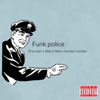 funk police - Single - K'os man