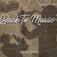 Back To Music (BTM) (feat. Renard Johnson) - Single - Warren Thomas