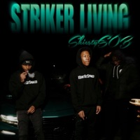 Striker Living - ShiestySOB