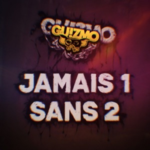 Jamais 1 sans 2