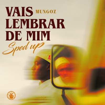 Vais lembrar de mim (Sped Up) - Single