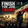 Siavash Eyvari - Finish The Job Trump