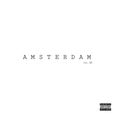 AMSTERDAM (feat. KEO) - Single