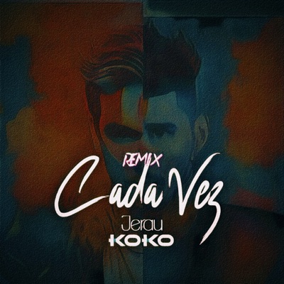Cada Vez (Remix) - Single