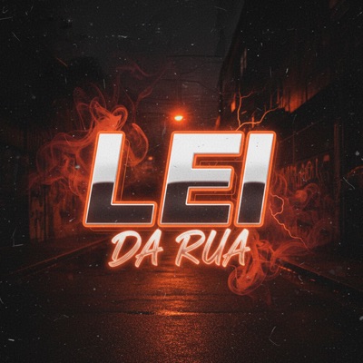LEI DA RUA - Single