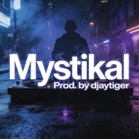 Mystikal - Single - Djaytiger