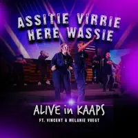 Assitie Virrie Here Wassie — Alive in Kaaps