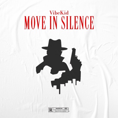 Move In Silence (Shhh Shhh) - Single