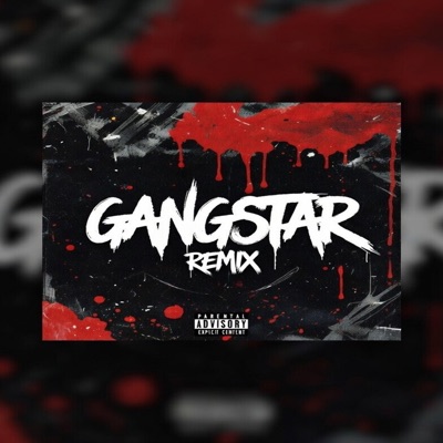 GANGSTAR (Remix) - Single