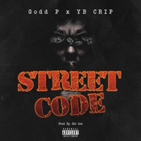 STREET CODE (feat. YOUNG BOY CRIP) - Single - Godd Patron