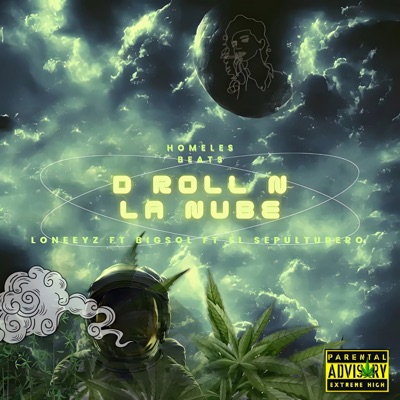 Rolling N la Nube (feat. Big Sol & Loneey Z) - Single