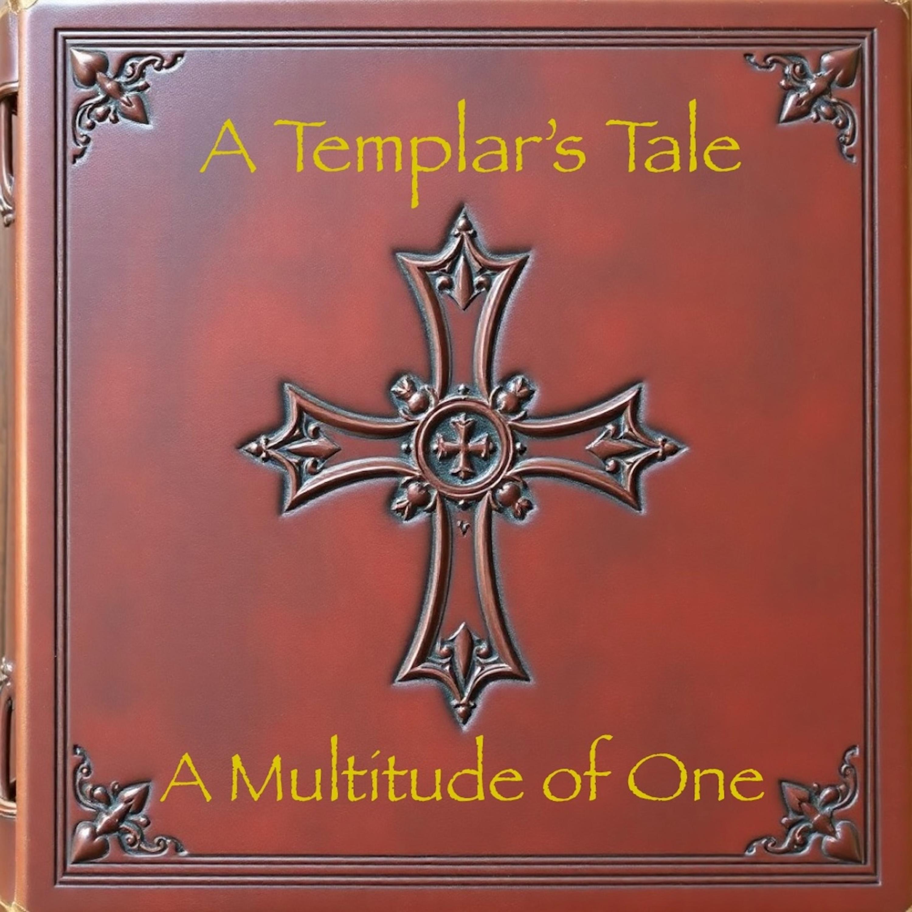 A Templar's Tale