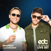 SIDEPIECE at EDC Las Vegas, 2025: Cosmic Meadow Stage (DJ Mix) - SIDEPIECE