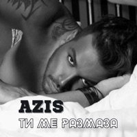 Ti me razmaza - Single - Azis