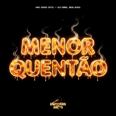 Menor Quentão - Single