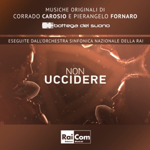 Non uccidere (Close Murders) [feat. Orchestra Sinfonica Nazionale della RAI] [Colonna sonora originale Fiction TV]