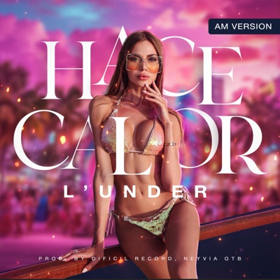 Hace Calor (AM Version) - Single