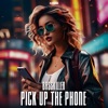 Pick up the Phone - Single