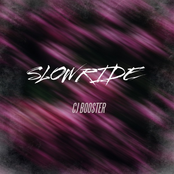 Slow Ride