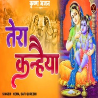 Tera Kanhaiya - Single - Hema & Safi Qureshi