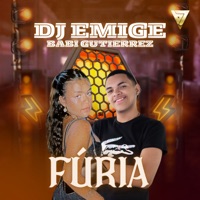 Fúria (feat. Babi Gutierrez) - Single - Dj Emige