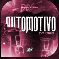 Automotivo do Biro - Single - DJ KV7 & DJ HIAGO DA ZO
