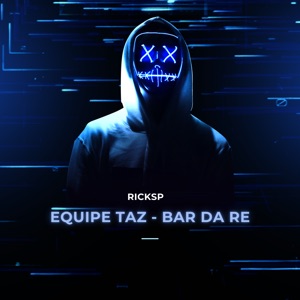 Equipe Taz - Bar da Re (feat. Mc Neguinho Do Morro & Mc Morais)
