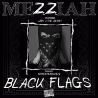 Black Flags (feat. Lady J The Artist) - Single - Mezziah