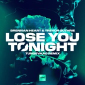 Lose You Tonight (Tungevaag Remix) artwork