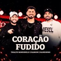 Coração Fudido - Single - Thalys Rondinele & Ramon e Randinho