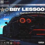 BBY LESSGO (feat. YRA) - Single