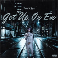 Get Up On Em (feat. Aayon) - Single - bubba!
