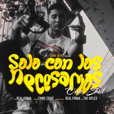 Solo con los Necesarios (feat. Chino B2H) - Single
