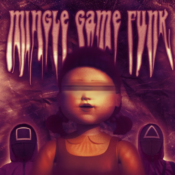 Mingle Game Funk (feat. acronym.) - EP