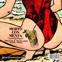 MOJITO CON MENTA - Single - Trujilloins, Nocauto & Wiki Diss