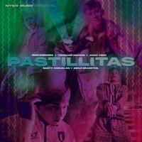 Pastillitas (feat. Nysix Music, Basty Corvalan & Benji Gramitos) - Single - Gian Gabanna, Jairo Vera & Yiordano Ignacio
