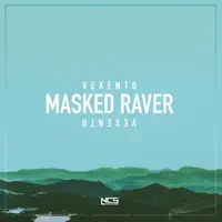 Masked Raver — Vexento