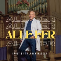 Alle Eer (feat. Alynah Mackay) - Single - Early B