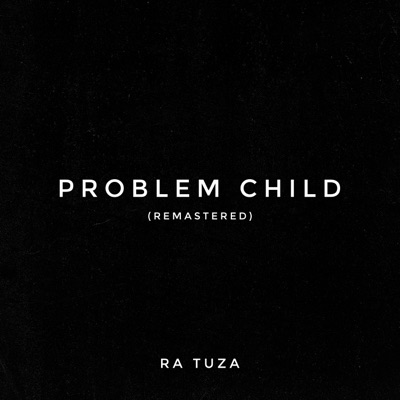 Problem Child (2026 Remastered) - Single