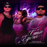Se Cansó de Esperar - Single - Gremor hc, Marco León & Miranda León