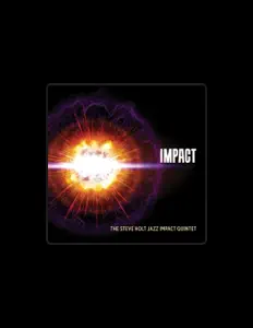 Listen to The Steve Holt Jazz Impact Quintet, watch music videos, read bio, see tour dates & more!