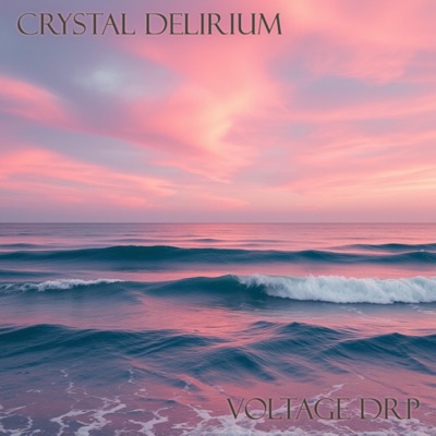 Crystal Delirium - Single